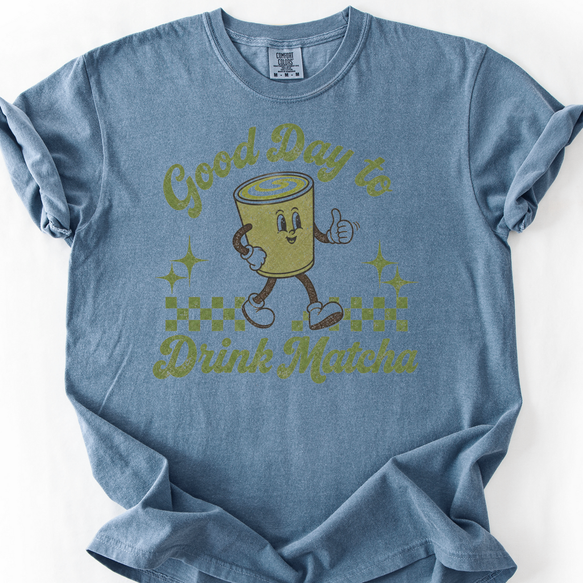 Good Day to Drink Matcha T-Shirt — Blue Jean