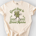 Good Day to Drink Matcha T-Shirt — Ivory