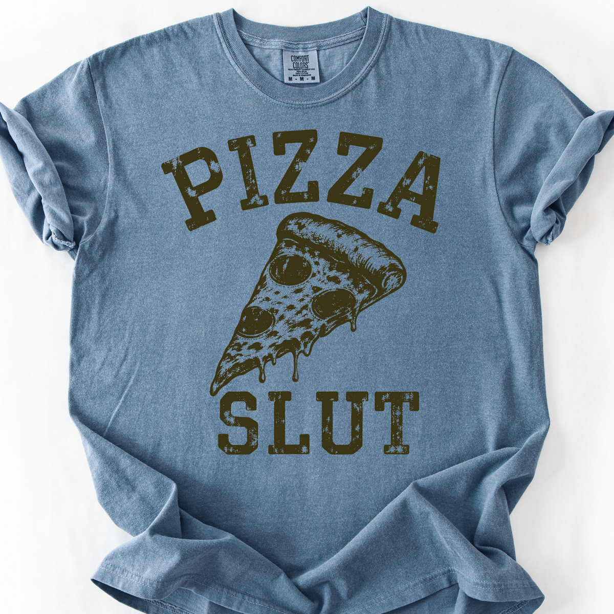Pizza Slut T-Shirt — Blue Jean