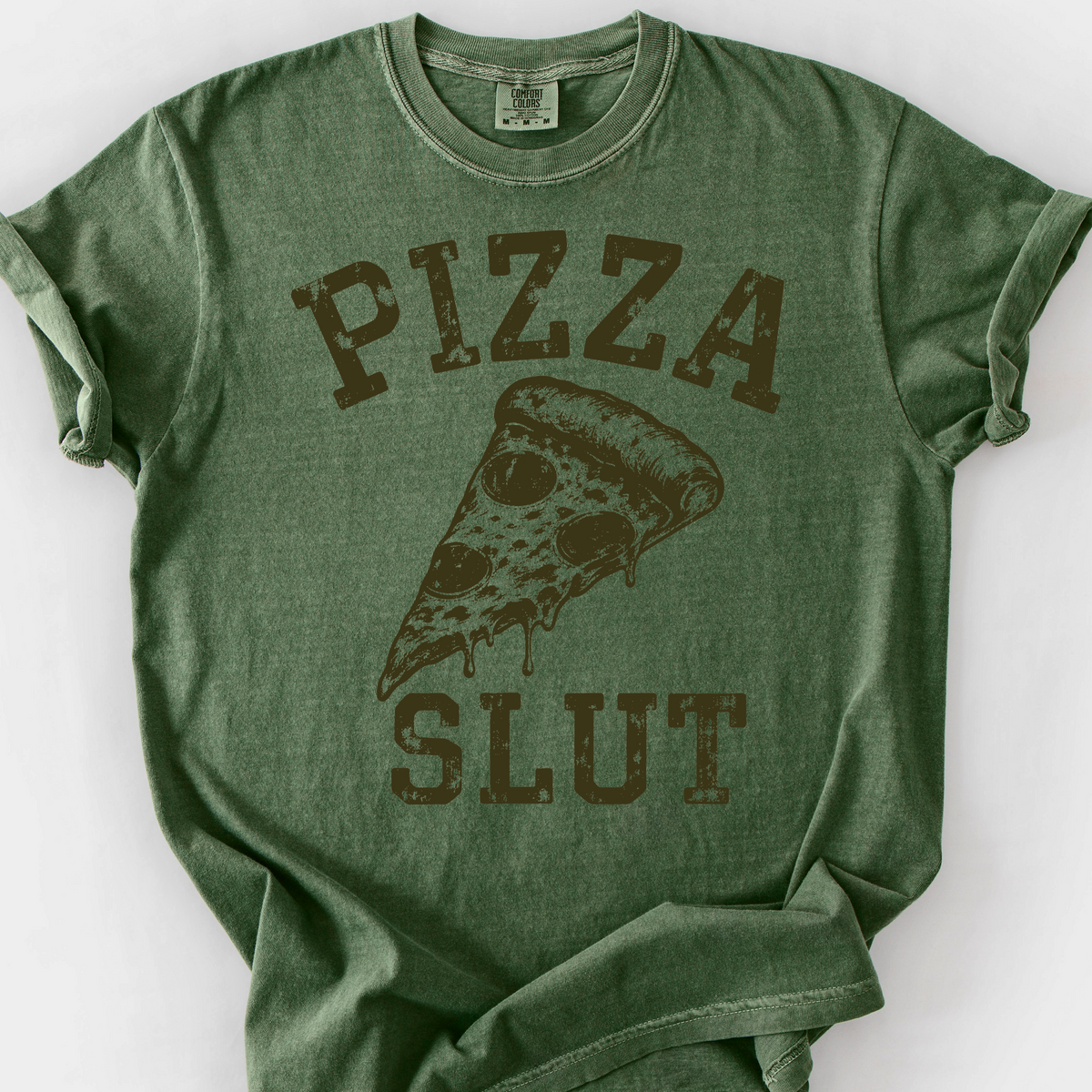 Pizza Slut T-Shirt — Moss