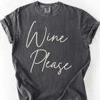 Wine Please T-Shirt — Pepper