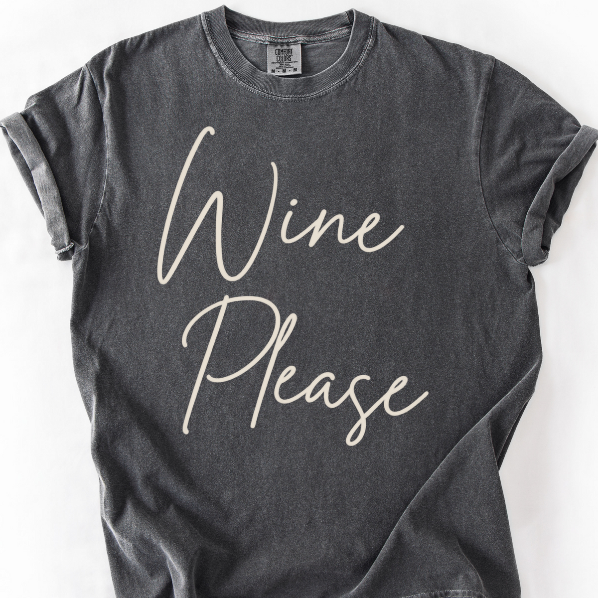 Wine Please T-Shirt — Pepper
